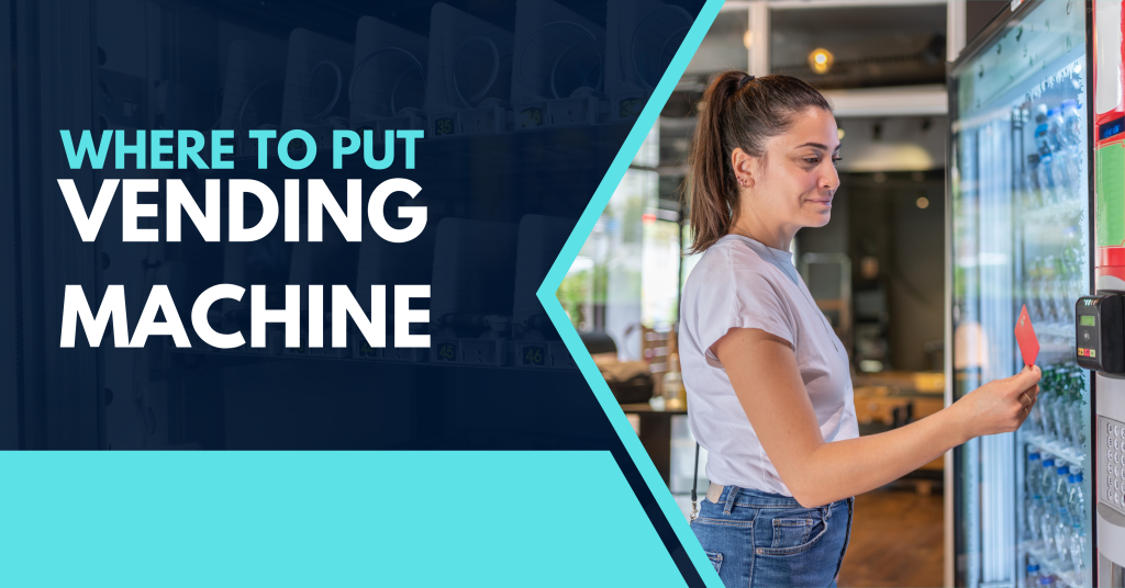 where to put vending machines: top 7 Spots That Actually Work 2 For a complete guide on where to put vending machines in Texas, explore our expert breakdown of high-performing spots.